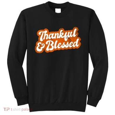 Thankful And Blessed Retro Distressed Logo Sweatshirt