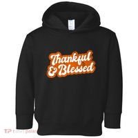 Thankful And Blessed Retro Distressed Logo Toddler Hoodie thumb 0