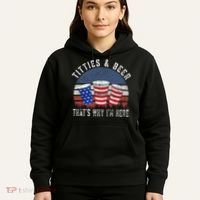 Titties And Beer ThatS Why IM Here Funny Beer Hoodie thumb 5