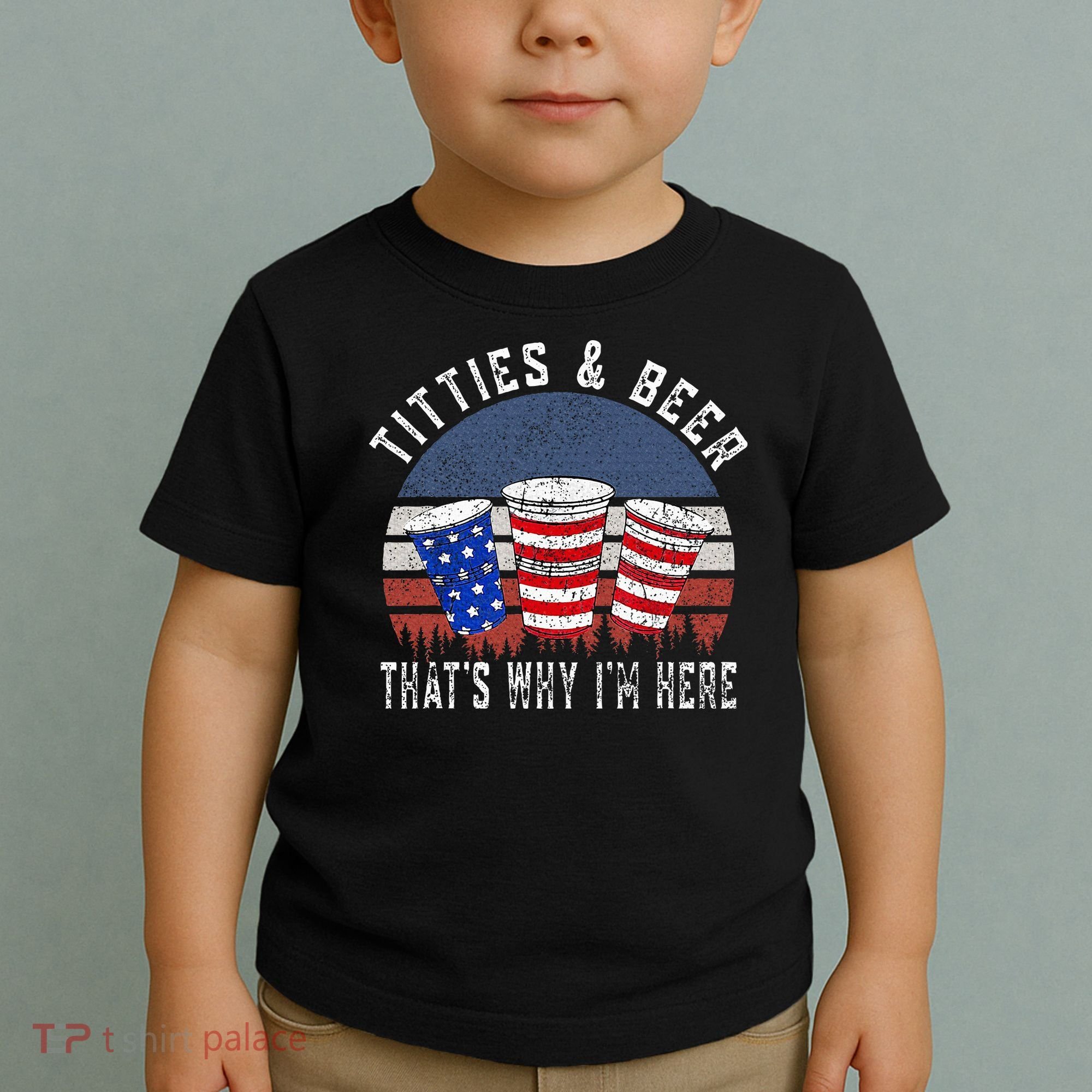 Titties And Beer ThatS Why IM Here Funny Beer Toddler T-Shirt