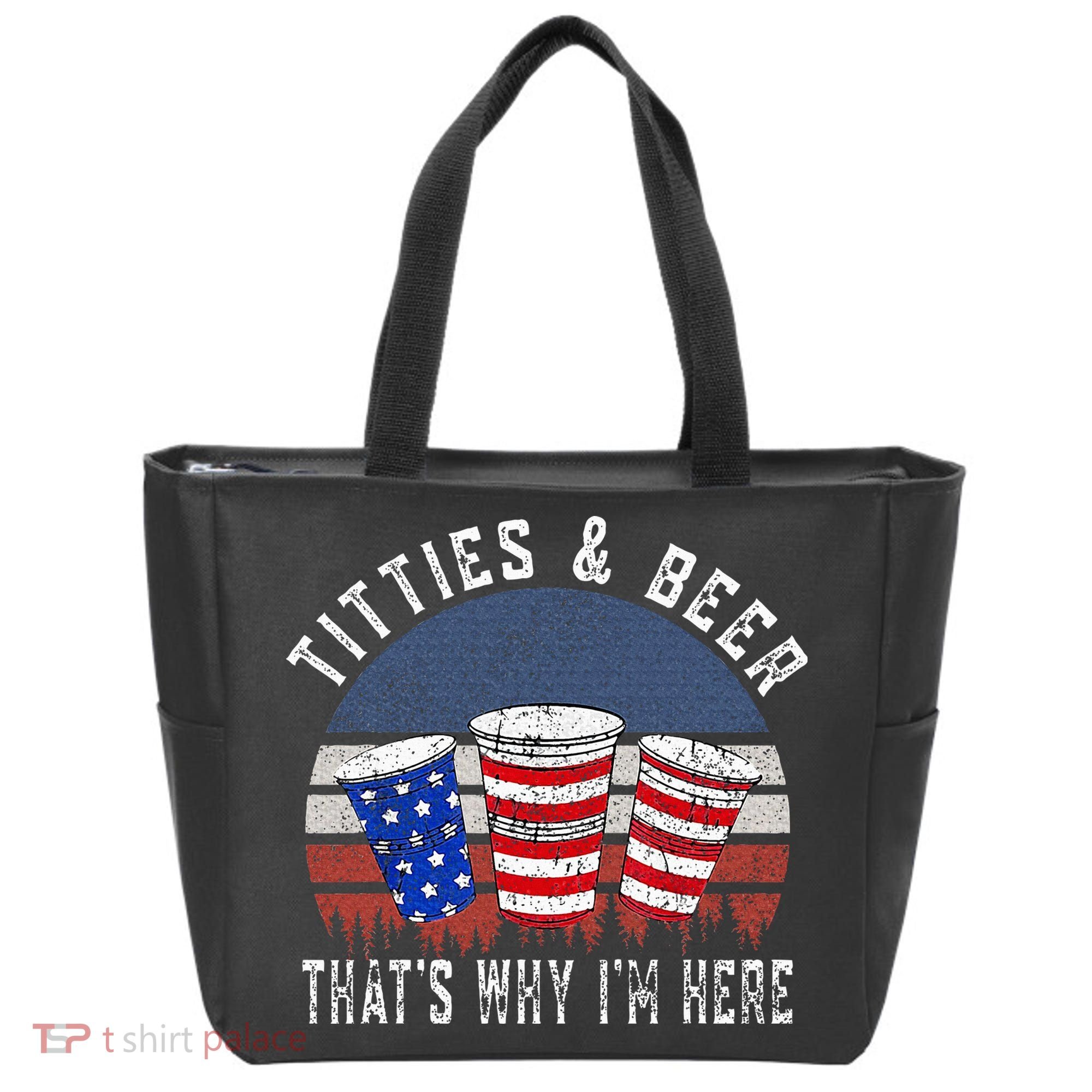 Titties And Beer ThatS Why IM Here Funny Beer Tote Bag