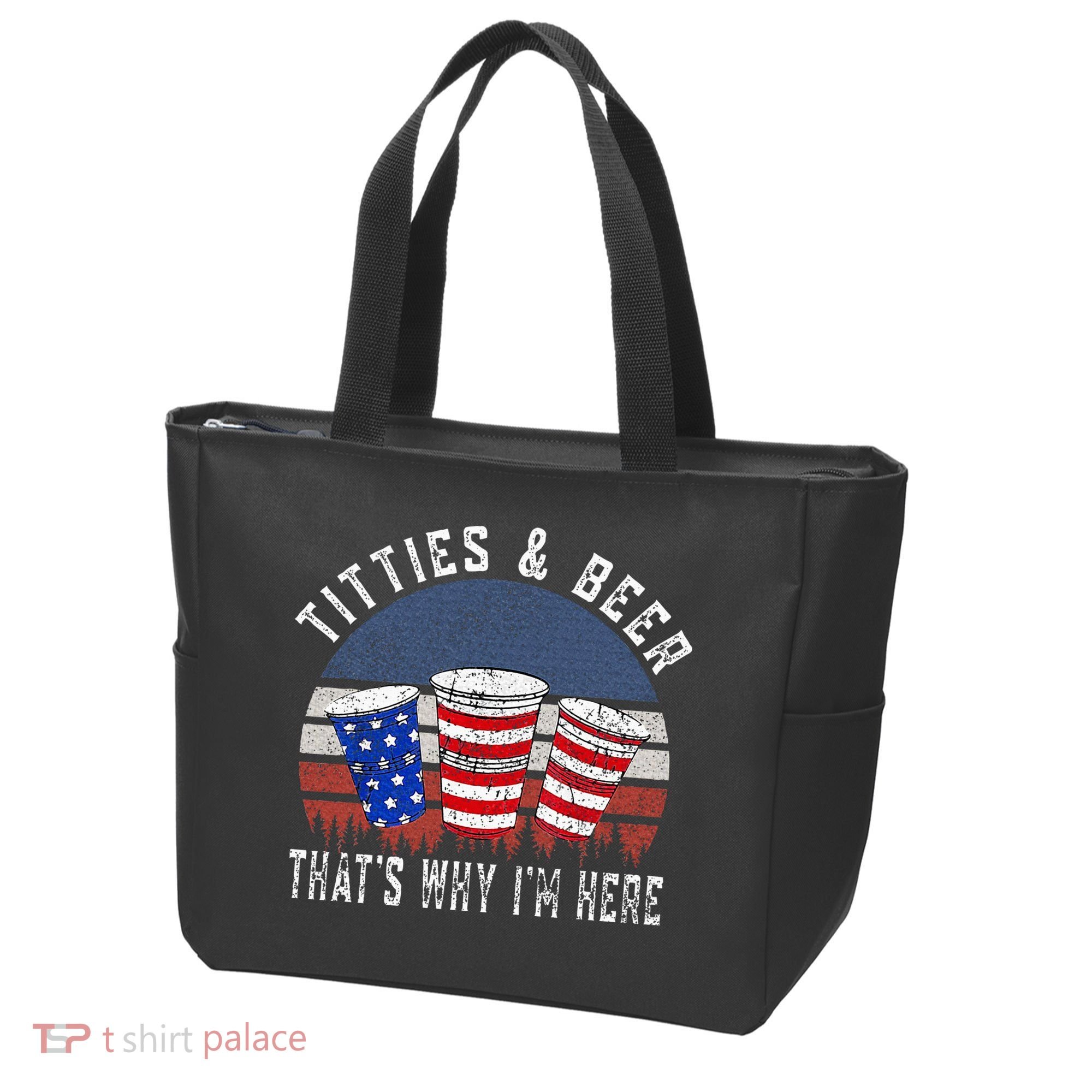 Titties And Beer ThatS Why IM Here Funny Beer Tote Bag