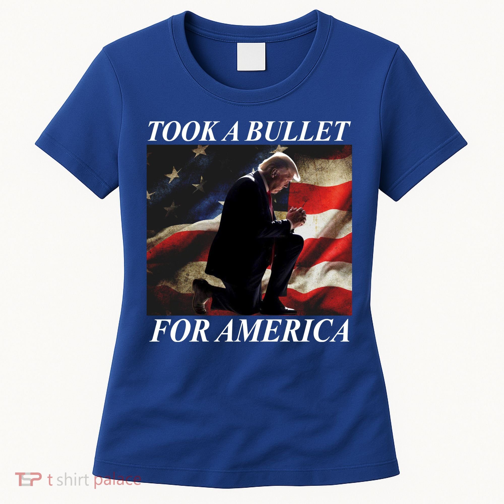 Took A Bullet For America Donald Trump Usa Women's T-Shirt