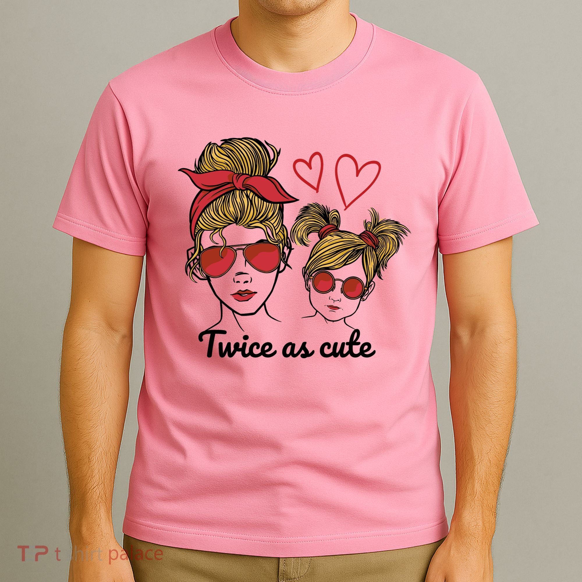 Twice As Cute Mom And Daughter T-Shirt