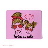 Twice As Cute Mom And Daughter Mousepad thumb 0