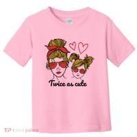 Twice As Cute Mom And Daughter Toddler T-Shirt thumb 0