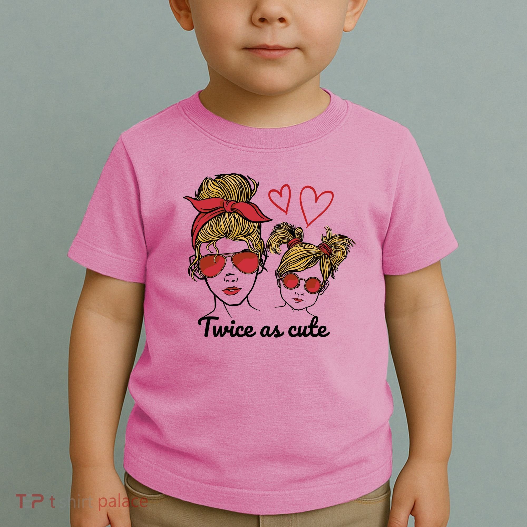 Twice As Cute Mom And Daughter Toddler T-Shirt