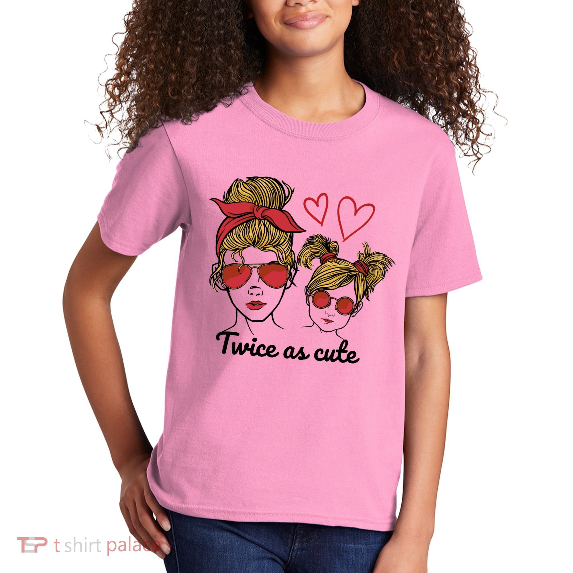 Twice As Cute Mom And Daughter Kids T-Shirt