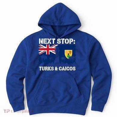 Turks And Caicos Summer Vacation Trip Next Stop Vacay Vibes Gift Hoodie