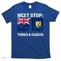 Turks And Caicos Summer Vacation Trip Next Stop Vacay Vibes Gift T-Shirt thumb 0