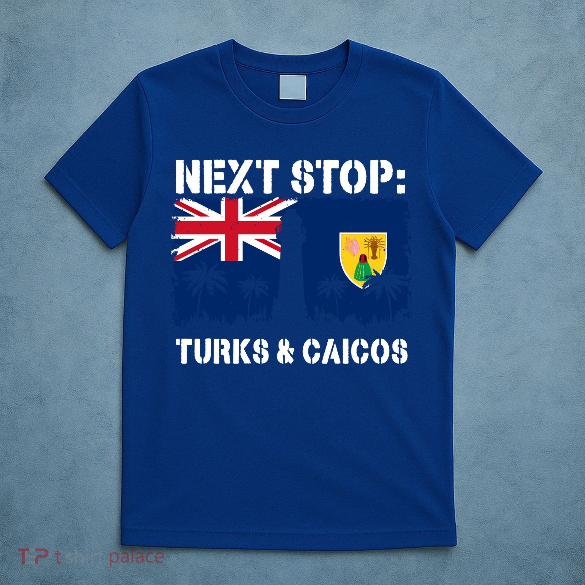 Turks And Caicos Summer Vacation Trip Next Stop Vacay Vibes Gift T-Shirt