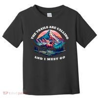 Trails Are Calling And I Must Go Wild Horse Nature Art Toddler T-Shirt thumb 0