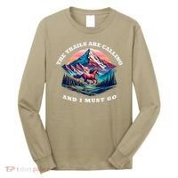 Trails Are Calling And I Must Go Wild Horse Nature Art Long Sleeve Shirt thumb 0
