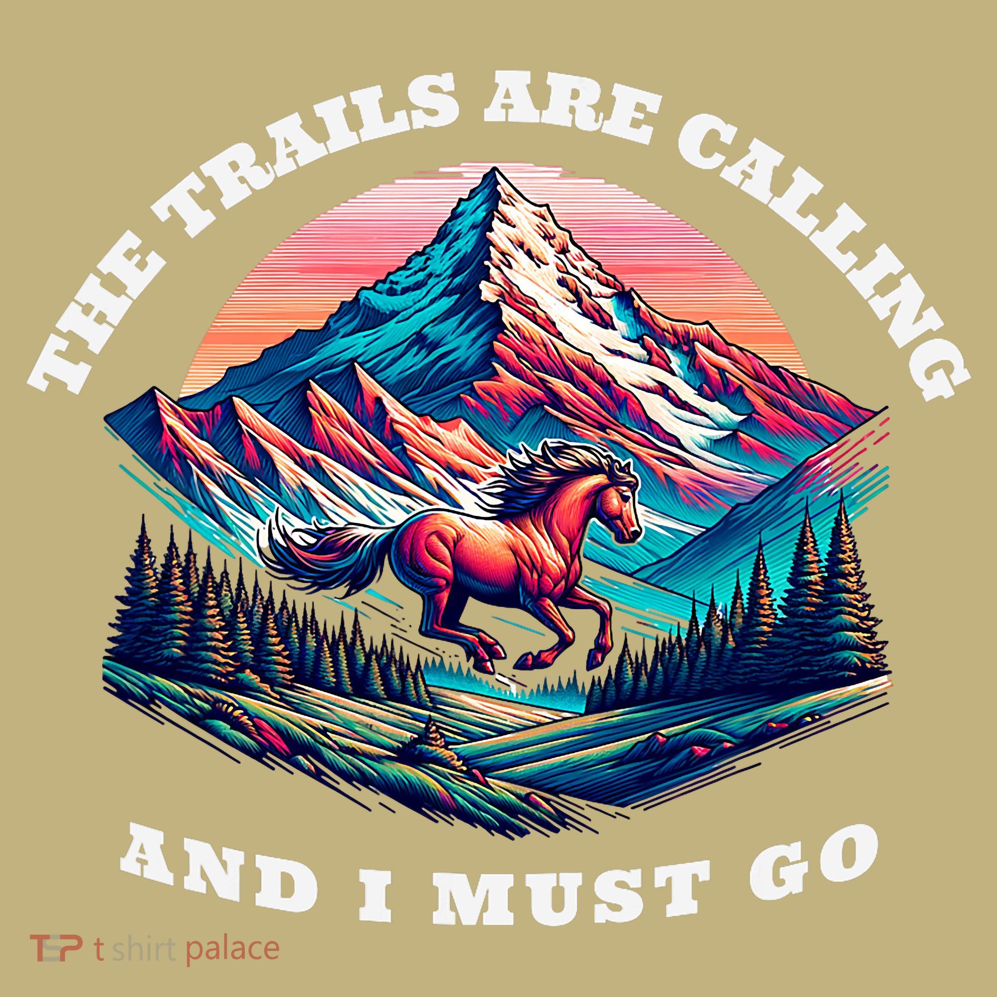 Trails Are Calling And I Must Go Wild Horse Nature Art Long Sleeve Shirt