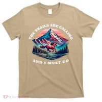 Trails Are Calling And I Must Go Wild Horse Nature Art T-Shirt thumb 0
