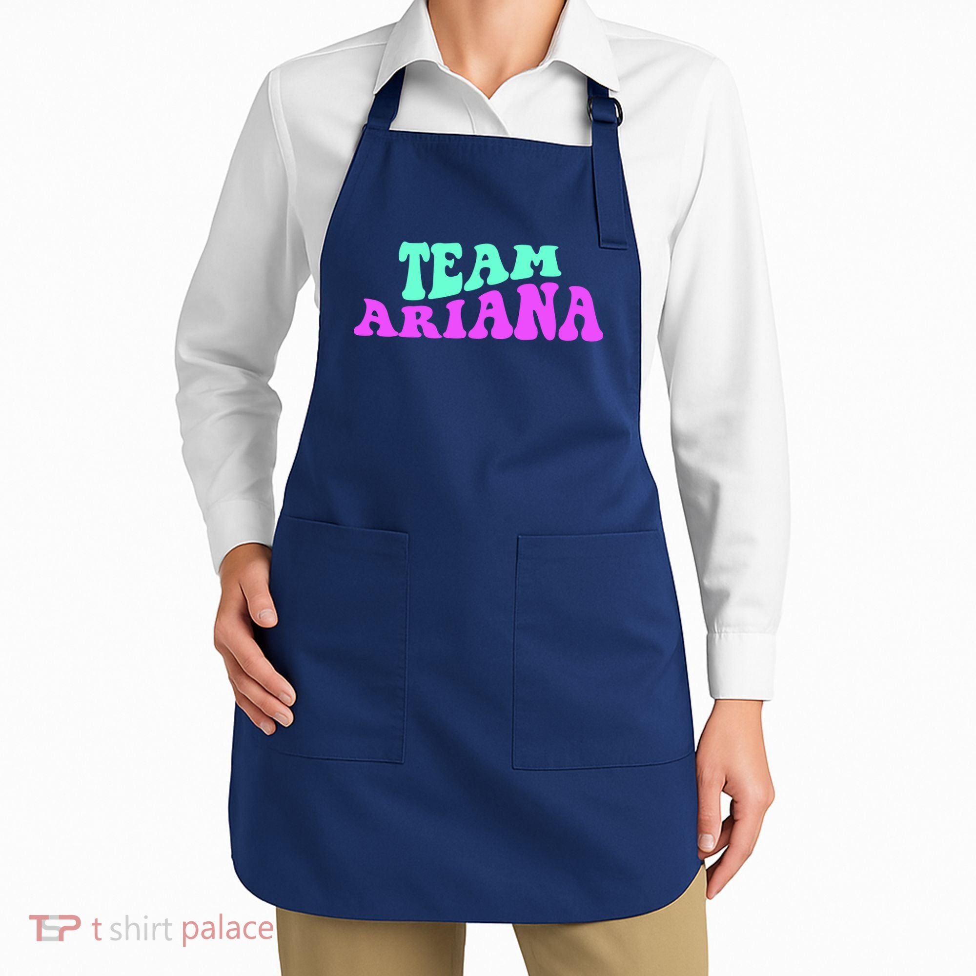 Team Ariana Cheer For Ariana, Show Support Be On Apron