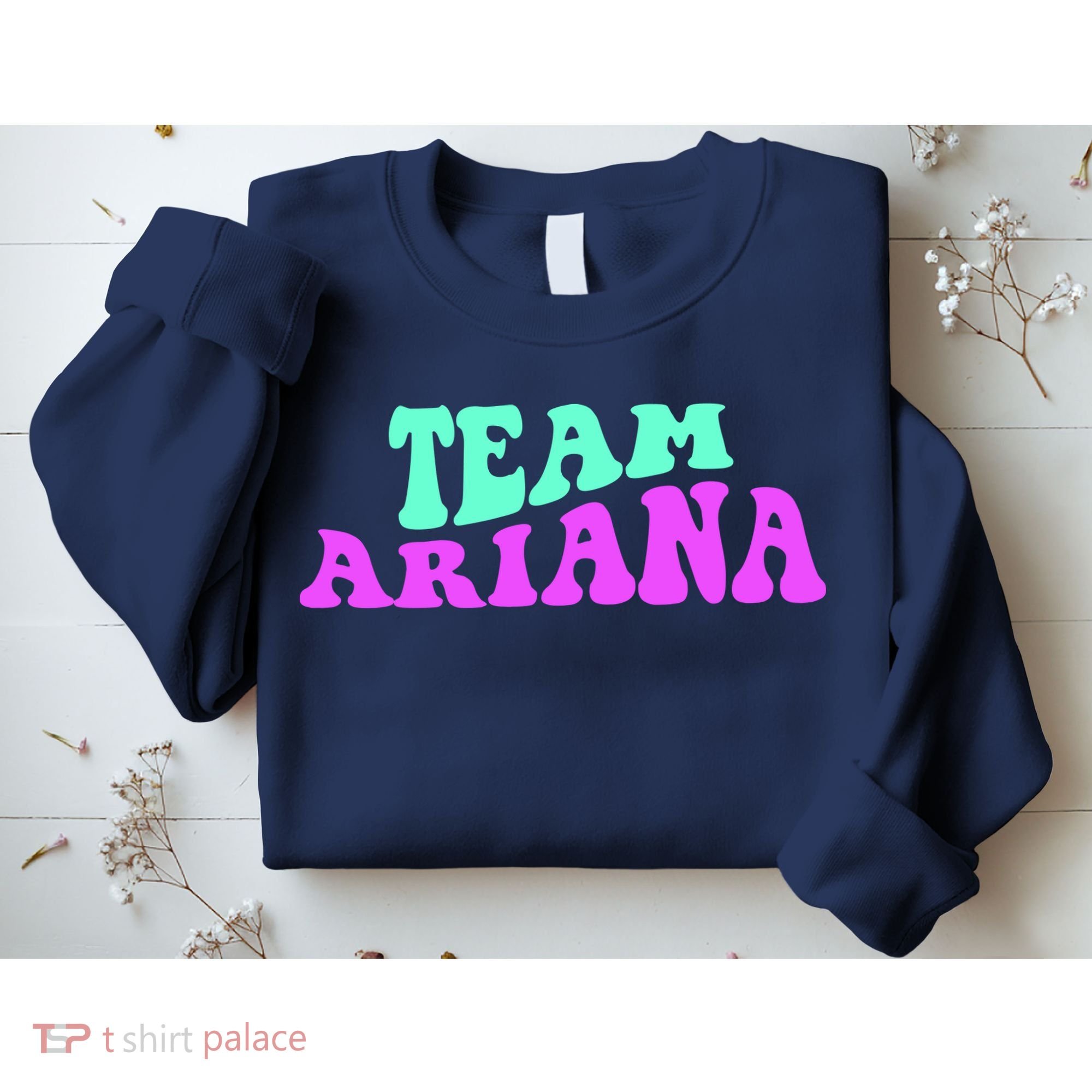 Team Ariana Cheer For Ariana, Show Support Be On Sweatshirt