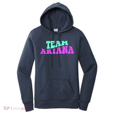 Team Ariana Cheer For Ariana, Show Support Be On Women's Hoodie