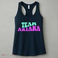 Team Ariana Cheer For Ariana, Show Support Be On Women's Tank Top thumb 3