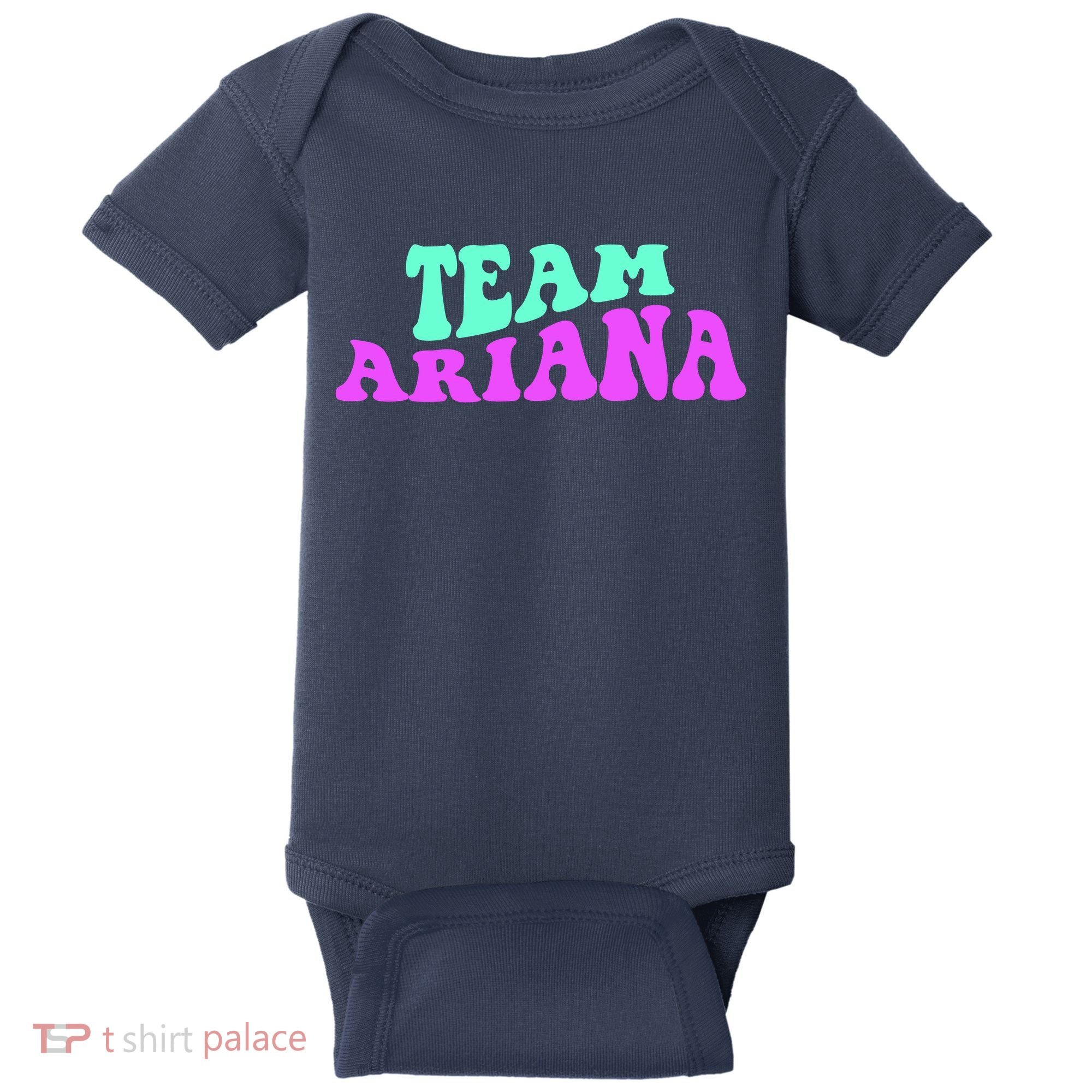 Team Ariana Cheer For Ariana, Show Support Be On Baby Bodysuit