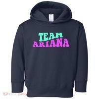 Team Ariana Cheer For Ariana, Show Support Be On Toddler Hoodie thumb 0