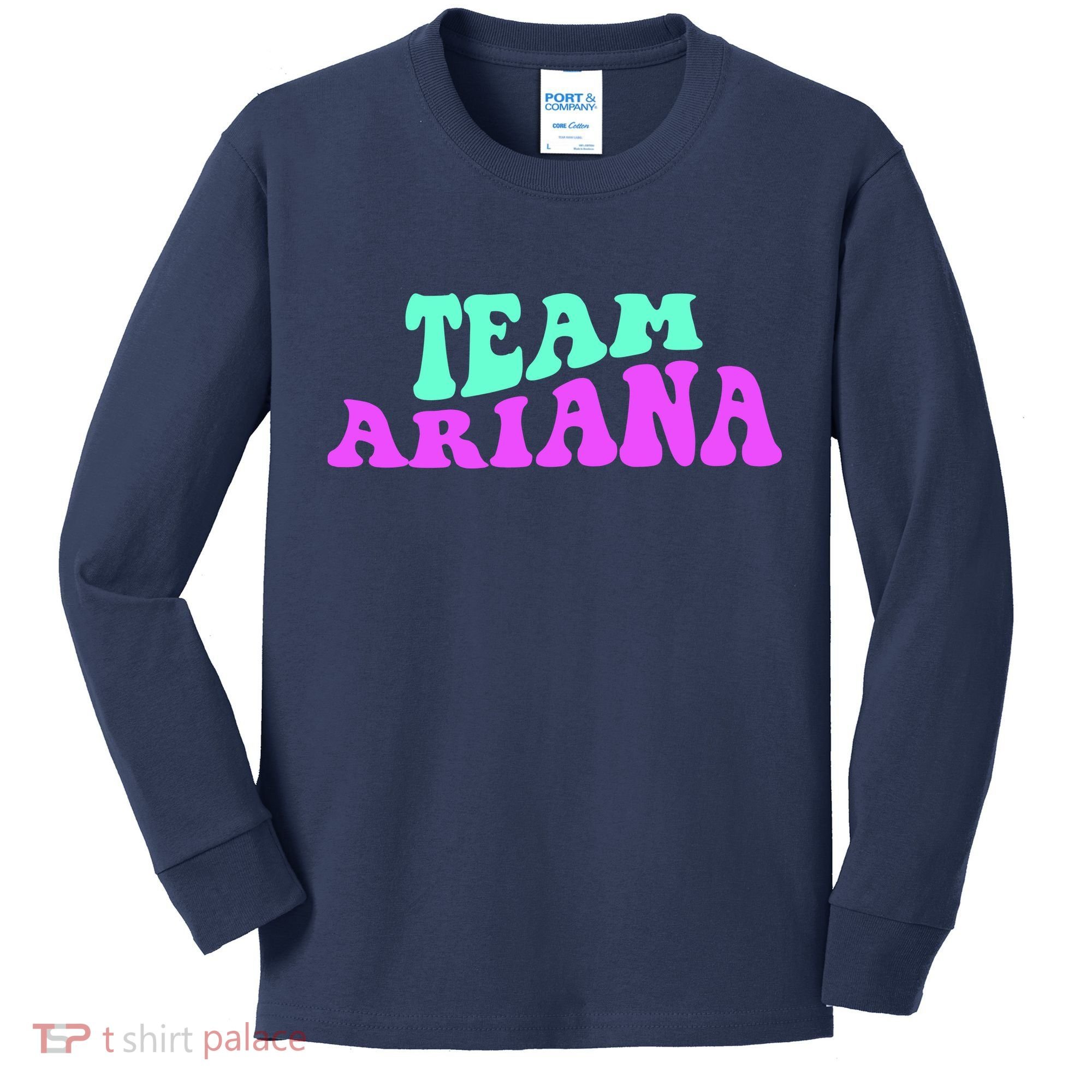 Team Ariana Cheer For Ariana, Show Support Be On Kids Long Sleeve Shirt