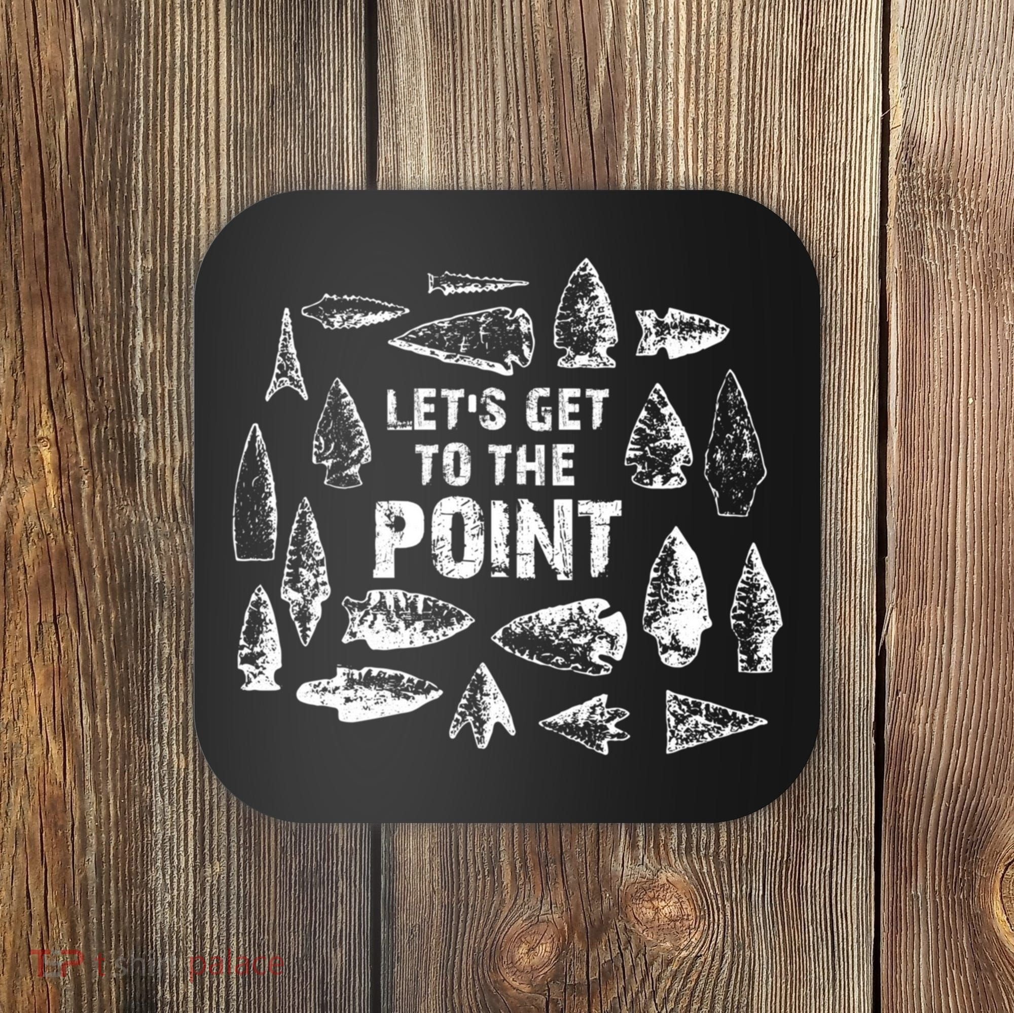 Trending Arrowhead Collector Arrowhead Native Artifact Hunting Coaster