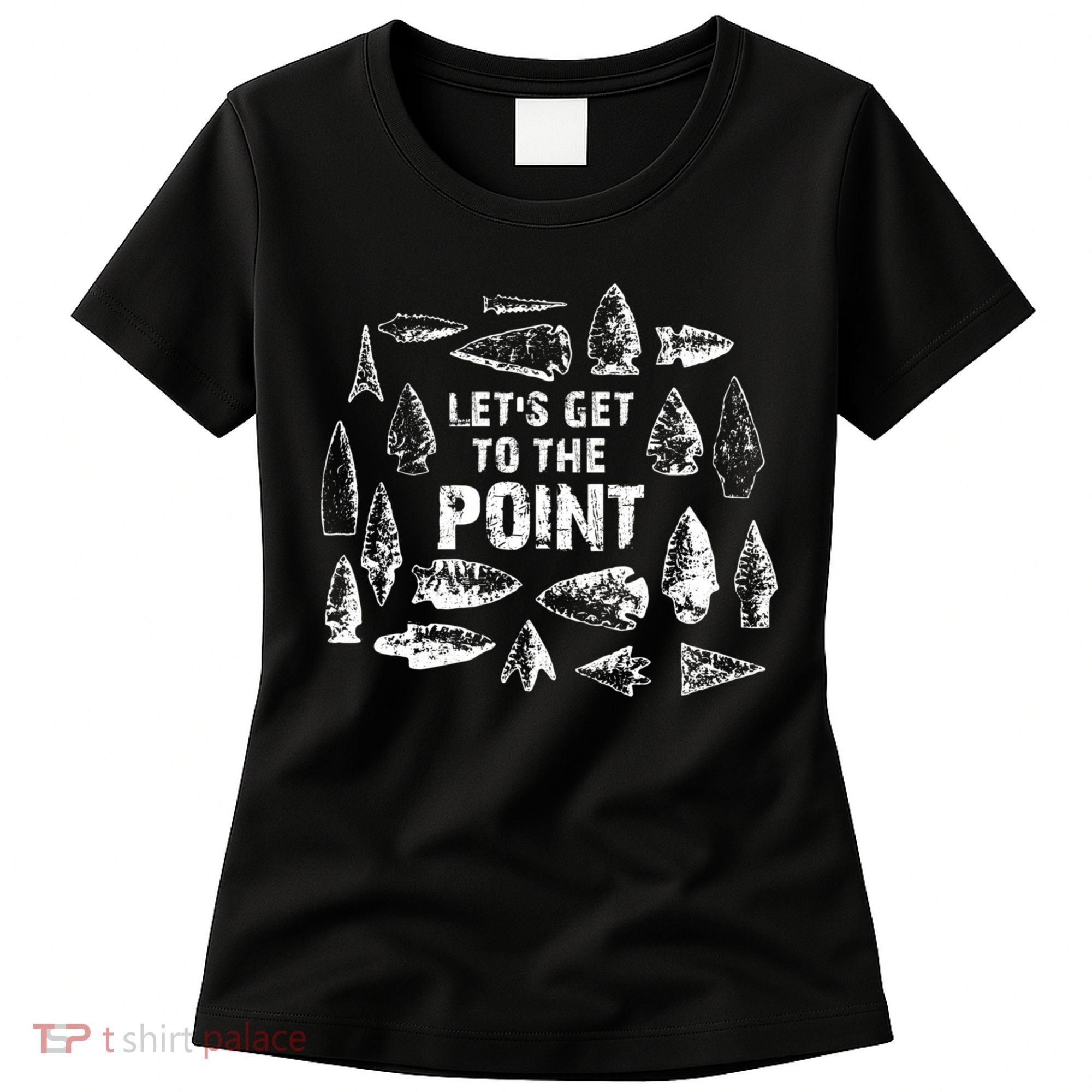 Trending Arrowhead Collector Arrowhead Native Artifact Hunting Women's T-Shirt