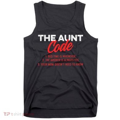 The Aunt Code Best Aunt Ever Favorite Aunt Cool Auntie Tank Top