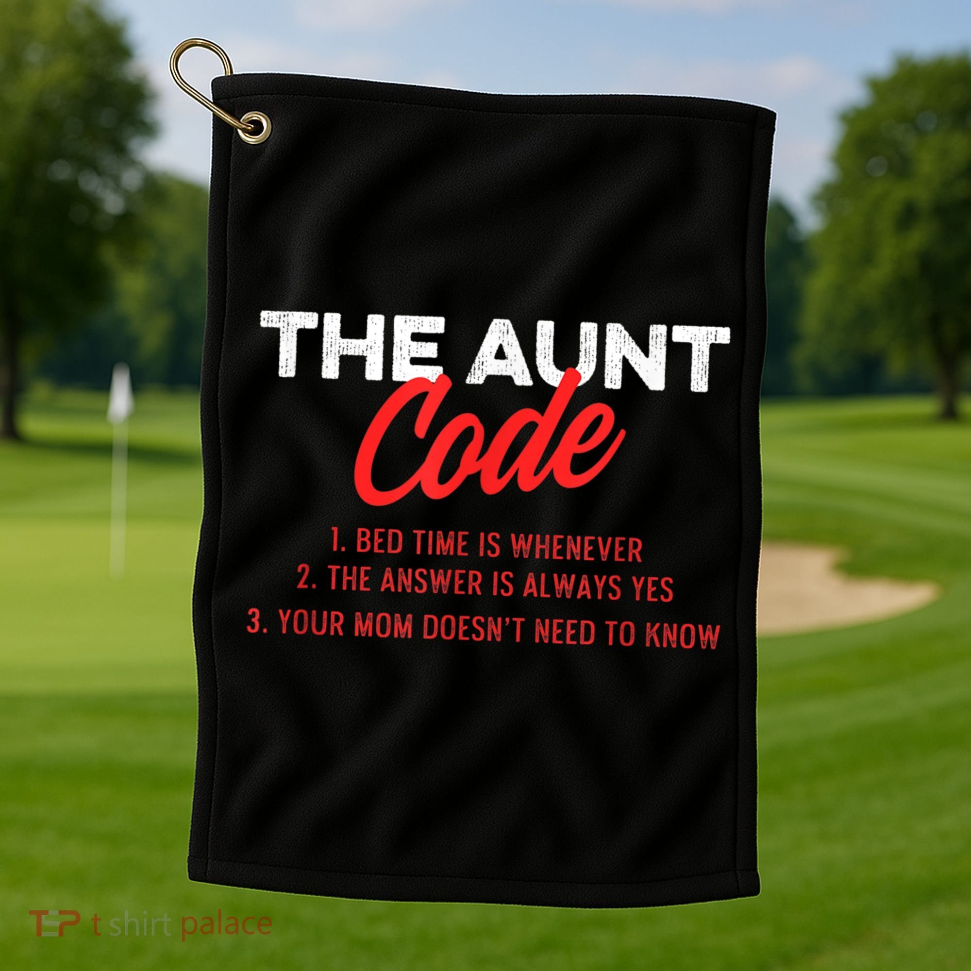 The Aunt Code Best Aunt Ever Favorite Aunt Cool Auntie Golf Towel