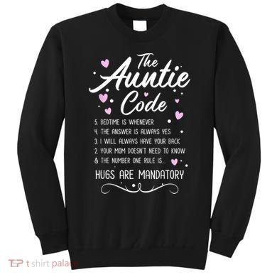 The Auntie Code Best Aunt Sister Niece Nephew Funny Sweatshirt