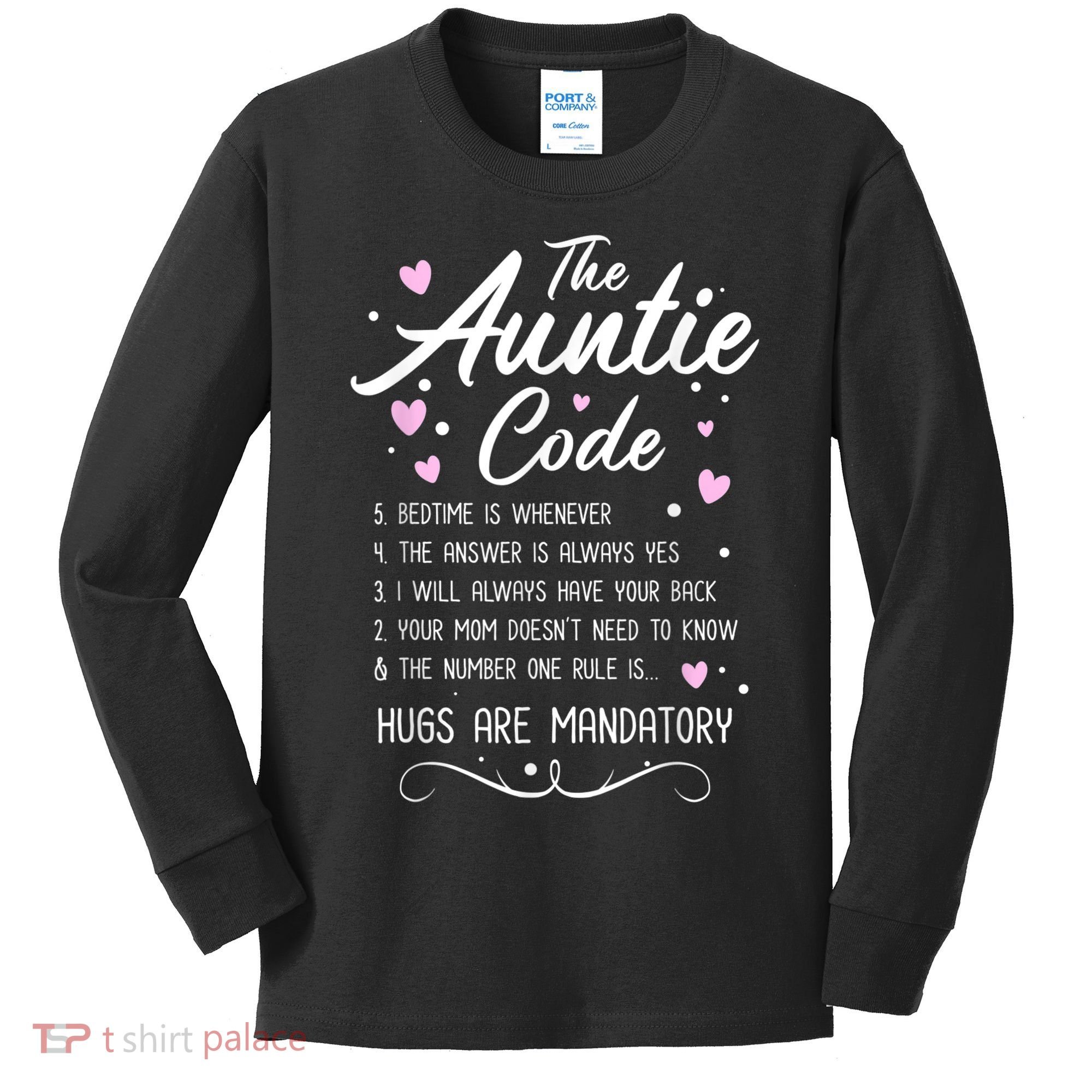 The Auntie Code Best Aunt Sister Niece Nephew Funny Kids Long Sleeve Shirt