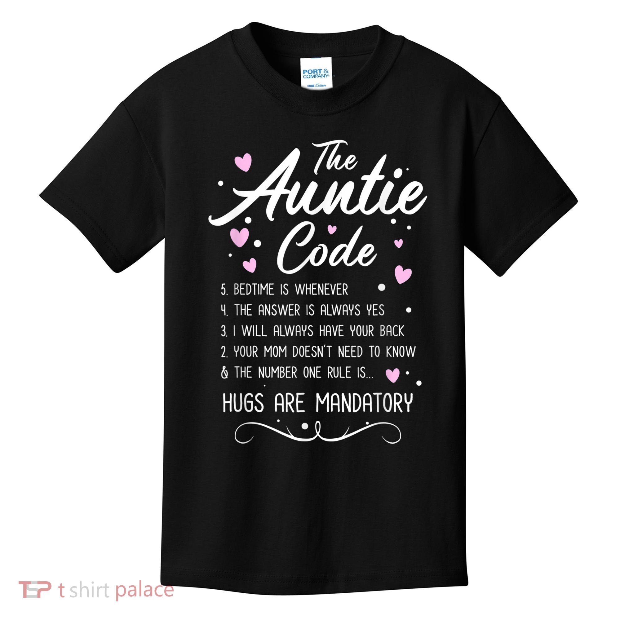 The Auntie Code Best Aunt Sister Niece Nephew Funny Kids T-Shirt