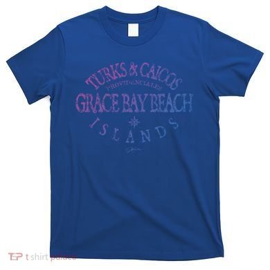 Turks And Caicos Islands Grace Bay Beach Gift T-Shirt