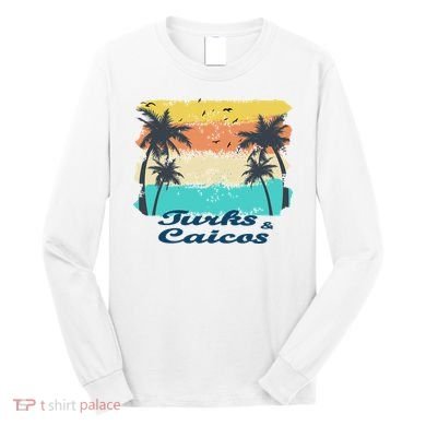Turks And Caicos Palms Beach Caribbean Islands Souvenir Gift Long Sleeve Shirt