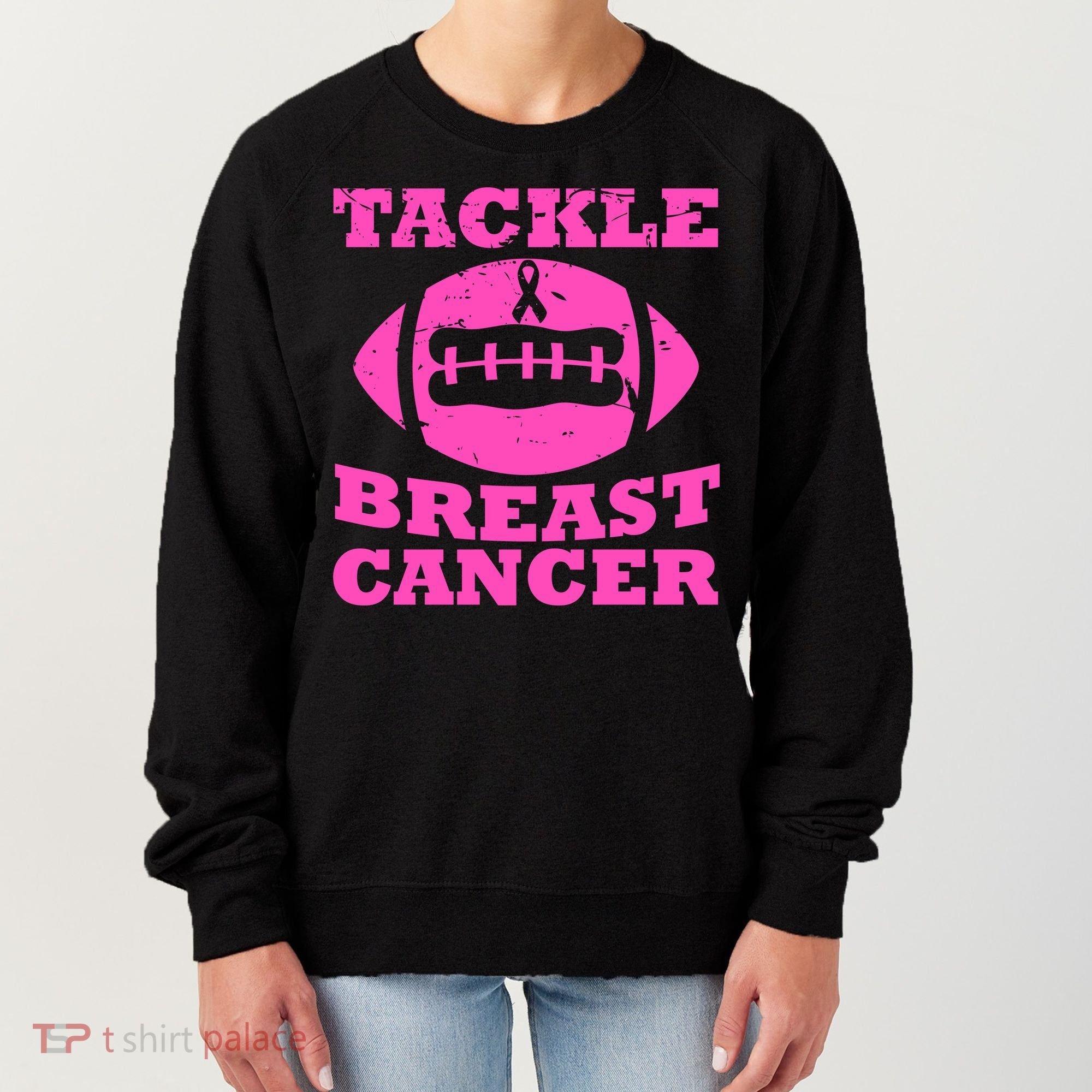 Tackle Breast Cancer Women's Sweatshirt