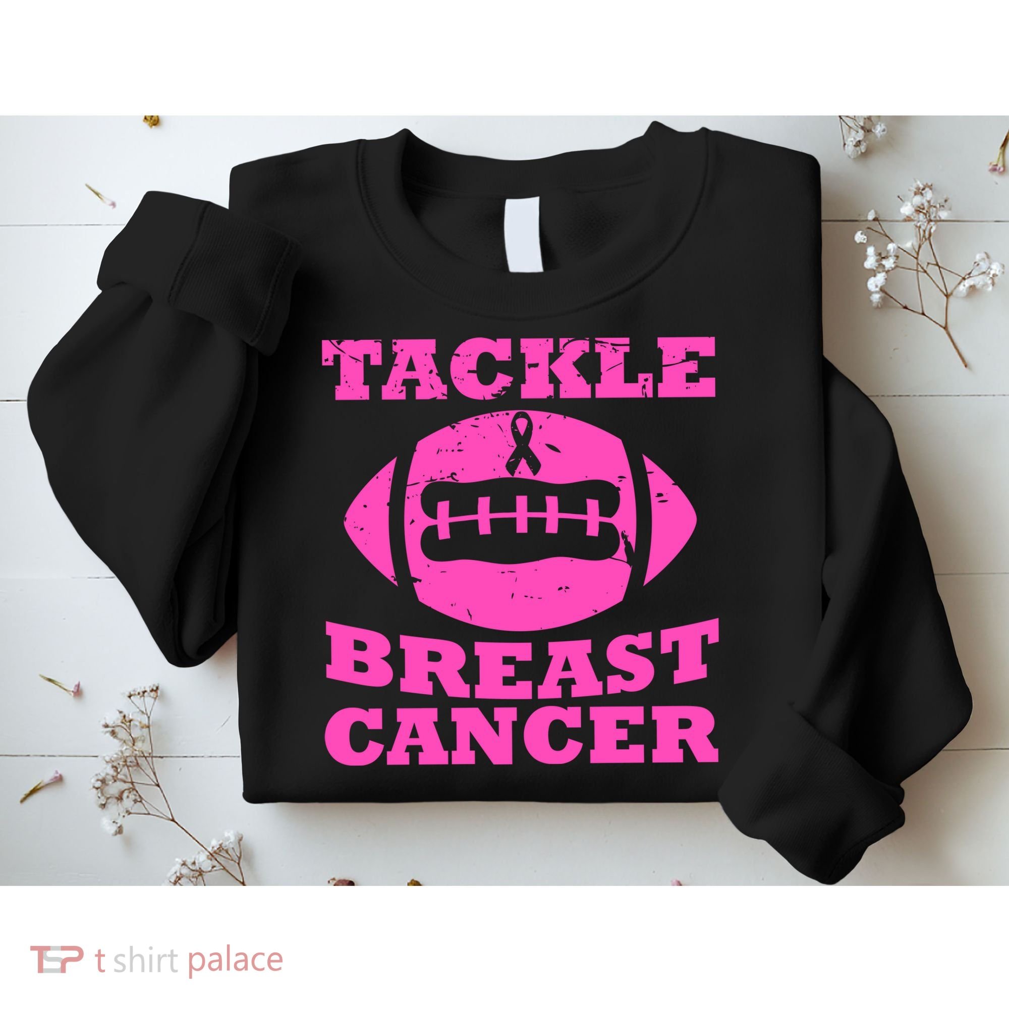 Tackle Breast Cancer Sweatshirt