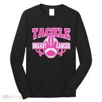 Tackle Breast Cancer1 Long Sleeve Shirt thumb 0
