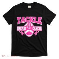 Tackle Breast Cancer1 T-Shirt thumb 0