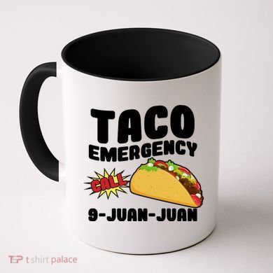 Taco Emergency Call 9-Juan-Juan Coffee Mug