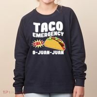 Taco Emergency Call 9-Juan-Juan Women's Sweatshirt thumb 0