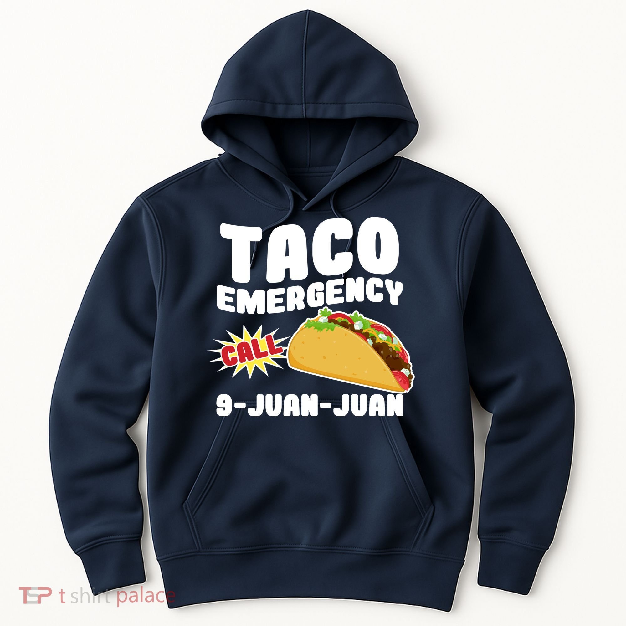 Taco Emergency Call 9-Juan-Juan Hoodie