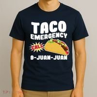 Taco Emergency Call 9-Juan-Juan T-Shirt thumb 3