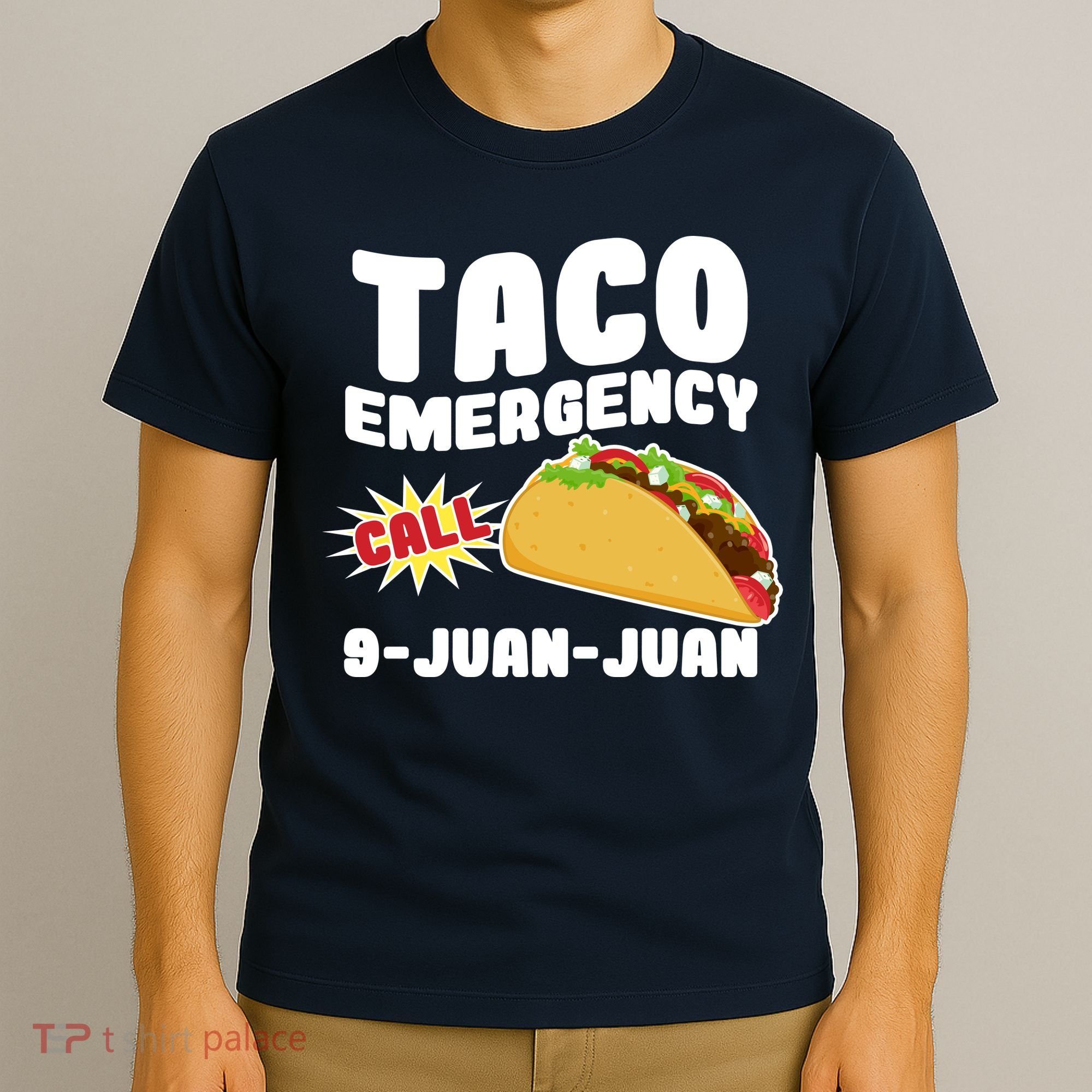 Taco Emergency Call 9-Juan-Juan T-Shirt