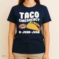Taco Emergency Call 9-Juan-Juan T-Shirt thumb 4