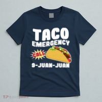 Taco Emergency Call 9-Juan-Juan T-Shirt thumb 5