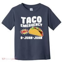 Taco Emergency Call 9-Juan-Juan Toddler T-Shirt thumb 0