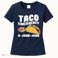 Taco Emergency Call 9-Juan-Juan Women's T-Shirt thumb 0