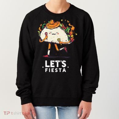 Taco Let's Fiesta Women's Sweatshirt