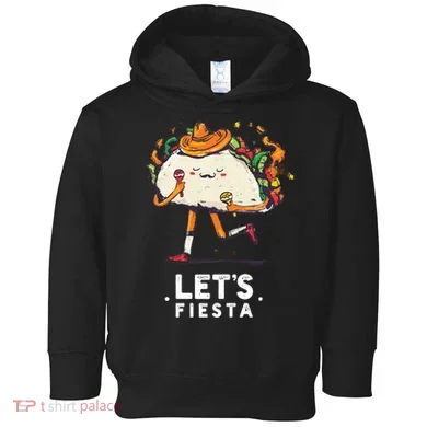 Taco Let's Fiesta Toddler Hoodie